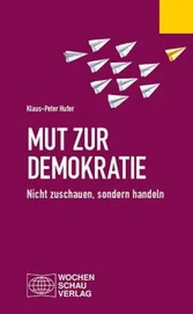 Hufer |  Mut zur Demokratie | eBook | Sack Fachmedien