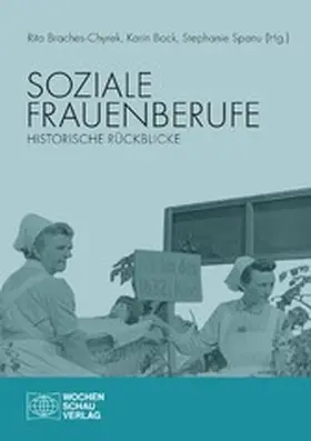 Bock / Braches-Chyrek / Spanu |  Soziale Frauenberufe | eBook | Sack Fachmedien