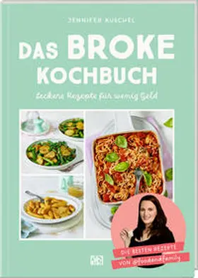 Kuschel |  Das BROKE Kochbuch | Buch |  Sack Fachmedien