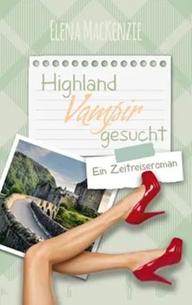 MacKenzie |  Highland Vampir Gesucht | Buch |  Sack Fachmedien