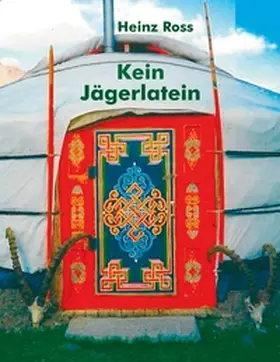 Ross |  Kein Jägerlatein | Buch |  Sack Fachmedien