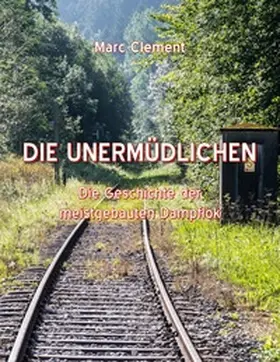 Clement |  Die Unermüdlichen | Buch |  Sack Fachmedien