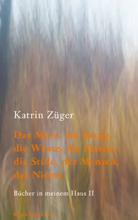 Züger |  Das Meer, die Berge, die Wüste, die Sterne, die Stille, der Mensch, das Nichts | eBook | Sack Fachmedien
