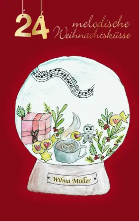 Müller |  24 melodische Weihnachtsküsse | eBook | Sack Fachmedien