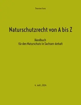 Franz |  Naturschutzrecht von A bis Z | Buch |  Sack Fachmedien
