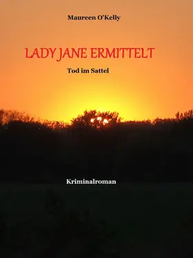 O'Kelly / Maureen O&apos / Kelly |  Lady Jane ermittelt | eBook | Sack Fachmedien