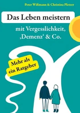 Wißmann / Pletzer |  Das Leben meistern | Buch |  Sack Fachmedien