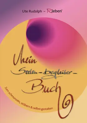 Rudolph |  Mein Seelen-Begleiter Buch | eBook | Sack Fachmedien