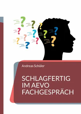 Schüler |  Schlagfertig im AEVO Fachgespräch | eBook | Sack Fachmedien