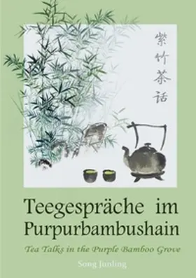Song / Herrmann |  Teegespräche im Purpurbambushain | Buch |  Sack Fachmedien