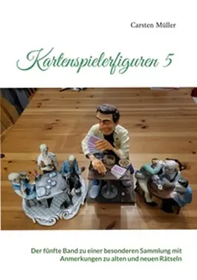 Müller |  Kartenspielerfiguren 5 | Buch |  Sack Fachmedien