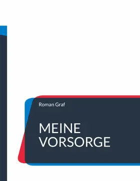 Graf |  Meine Vorsorge | eBook | Sack Fachmedien