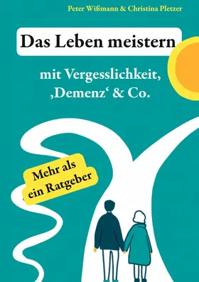 Wißmann / Pletzer |  Das Leben meistern | eBook | Sack Fachmedien
