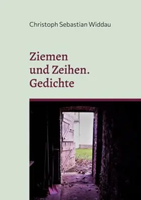 Widdau | Ziemen und Zeihen | Buch | 978-3-7568-7955-7 | www2.sack.de