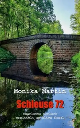 Martin |  Schleuse 72 | eBook | Sack Fachmedien