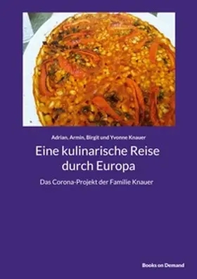 Knauer |  Eine kulinarische Reise durch Europa | Buch |  Sack Fachmedien