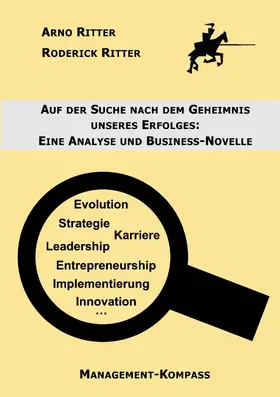 Ritter |  Auf der Suche nach dem Geheimnis unseres Erfolges | eBook | Sack Fachmedien