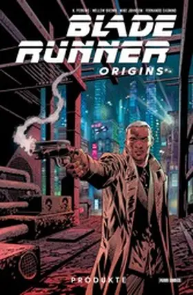 Johnson / Perkins / Brown |  Blade Runner Origins (Band 1) - Produkte | eBook | Sack Fachmedien