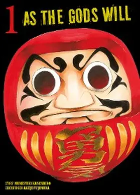 Kaneshiro |  As the gods will, Band 1 | eBook | Sack Fachmedien