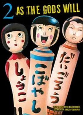 Kaneshiro |  As the gods will, Band 2 | eBook | Sack Fachmedien