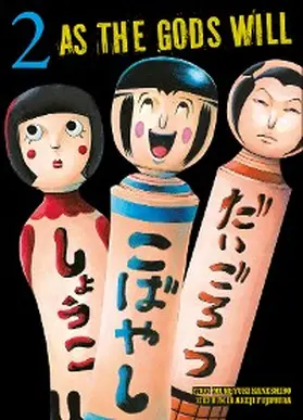 Kaneshiro |  As the gods will, Band 2 | eBook | Sack Fachmedien