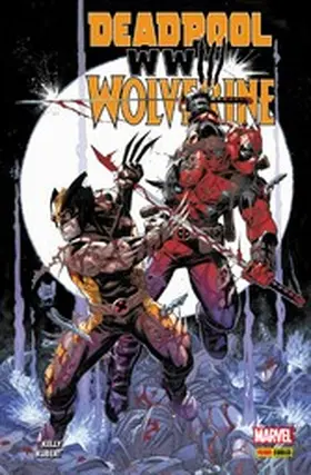 Kelly |  DEADPOOL & WOLVERINE - WWIII | eBook | Sack Fachmedien
