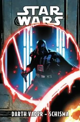 Pak / Gorham |  Star Wars - Darth Vader - Schisma | eBook | Sack Fachmedien