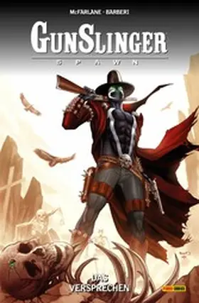 McFarlane |  Gunslinger Spawn, Band 6 - Das Versprechen | eBook | Sack Fachmedien
