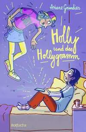 Grundies |  Holly und das Hollygramm | Buch |  Sack Fachmedien