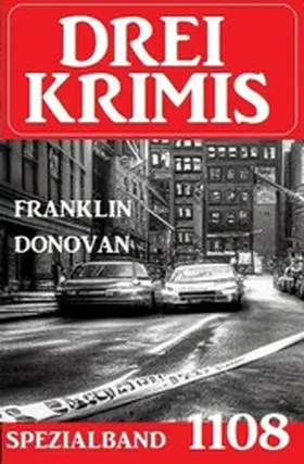 Donovan |  Drei Krimis Spezialband 1108 | eBook | Sack Fachmedien