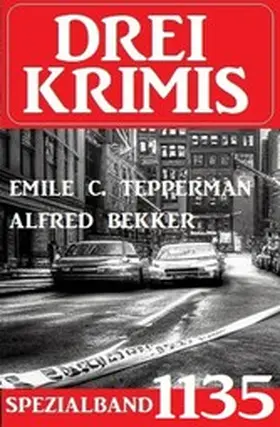 Bekker / Tepperman |  Drei Krimis Spezialband 1135 | eBook | Sack Fachmedien