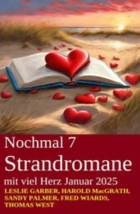 Garber / Wiards / Palmer |  Nochmal 7 Strandromane mit viel Herz Januar 2025 | eBook | Sack Fachmedien