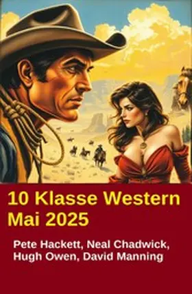 Chadwick / Hackett / Manning |  10 Klasse Western Mai 2025 | eBook | Sack Fachmedien