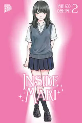 Oshimi |  Inside Mari 2 | Buch |  Sack Fachmedien