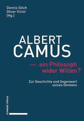 Sölch / Victor |  Albert Camus – ein Philosoph wider Willen? | eBook | Sack Fachmedien