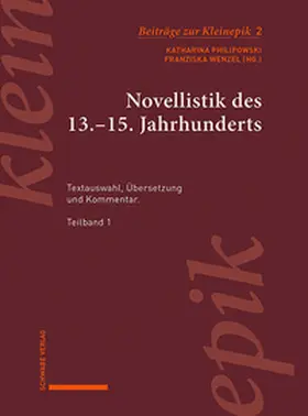 Philipowski / Wenzel |  Novellistik des 13.-15. Jahrhunderts. Teilband 1 | Buch |  Sack Fachmedien