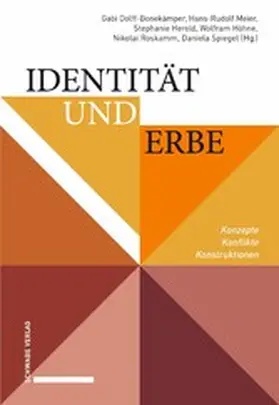 Dolff-Bonekämper / Meier / Herold |  Identität und Erbe | eBook | Sack Fachmedien