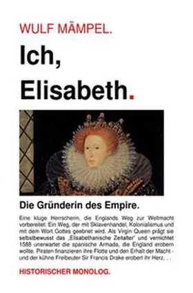 Mämpel |  Ich, Elisabeth. Gründerin des Empire. | Buch |  Sack Fachmedien