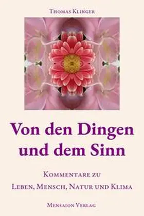 Klinger |  Von den Dingen und dem Sinn | Buch |  Sack Fachmedien