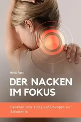 Rast |  Der Nacken im Fokus | eBook | Sack Fachmedien