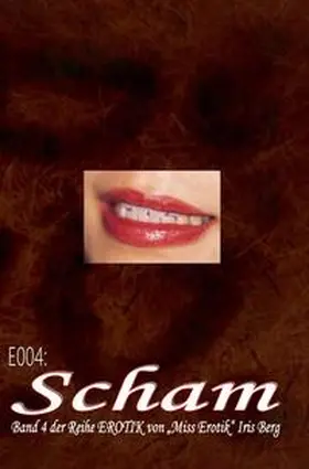 Berg |  Erotische Fantasien / E004: Scham | Buch |  Sack Fachmedien