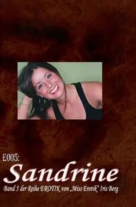 Berg |  Erotische Fantasien / E005: Sandrine | Buch |  Sack Fachmedien