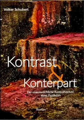 Schubert |  Der unausweichliche Kontrollverlust  eines Pazifisten | eBook | Sack Fachmedien