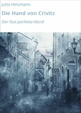 Hinzmann |  Die Hand von Crivitz | eBook | Sack Fachmedien