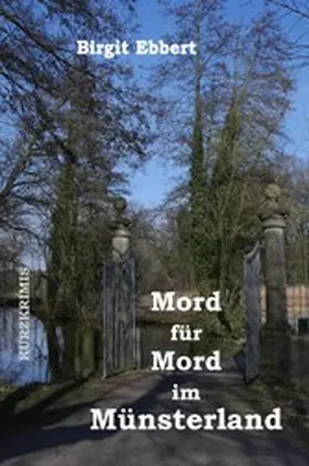 Ebbert |  Mord für Mord im Münsterland | eBook | Sack Fachmedien