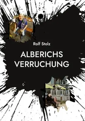 Stolz |  Alberichs Verruchung | Buch |  Sack Fachmedien