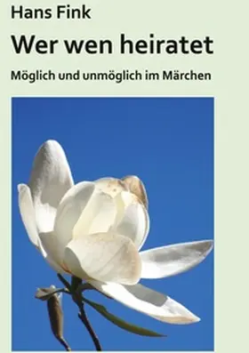 Fink |  Wer wen heiratet | Buch |  Sack Fachmedien