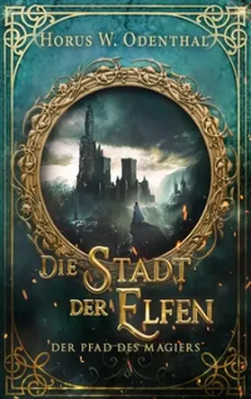Odenthal |  Der Pfad des Magiers | Buch |  Sack Fachmedien