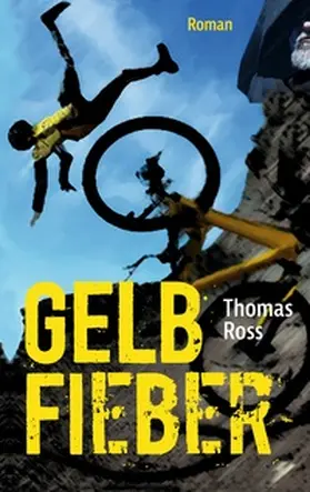 Ross |  Gelbfieber | Buch |  Sack Fachmedien