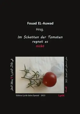 EL-Auwad |  Im Schatten der Tomaten regnet es nicht | Buch |  Sack Fachmedien